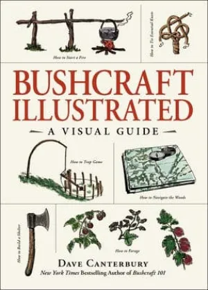 Bushcraft Illustrated - A Visual Guide Book